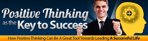 Product picture Positive Thinking As The Key To Success